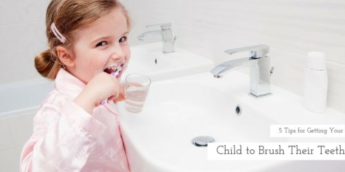 5 Tips for Getting Your Child to Brush Their Teeth