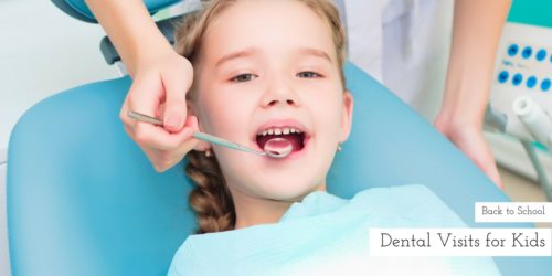Back to School Dental Visits for Kids