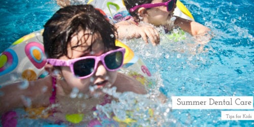 Summer Dental Care Tips for Kids