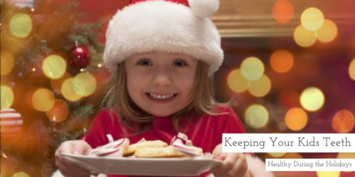 Keeping Your Kids' Teeth Healthy During the Holidays